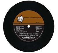 Bobby Patterson - Everything Good To You