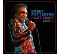 BOBBY PATTERSON - I Got More Soul