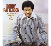 Bobby Patterson - It's Just a Matter of Time (Limited Caramel Vinyl Edition) [VINYL]