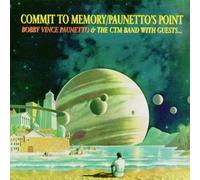 Bobby Paunetto & C.T.M. Band - Commit to Memory/Paunetto's Po