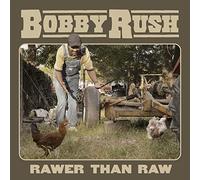 Bobby Rush - Rawer Than Raw (LP) [VINYL]