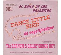 Bobby Setter Showband* And Kurt "Whistleboy" Fleming* - El Baile De Los Pajaritos - The Barnum And Bailey Circus Hit! - Bobby Setter Showband* And Kurt "Whistleboy" Fleming* 7" 45