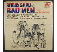 BOBBY SHAD & BAD MEN - bobby shad and the bad men