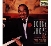 Bobby Short - Late Night at the Cafe Carlyle