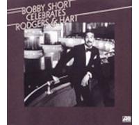 Short, Bobby - Bobby Short Celebrates Rodgers & Hart