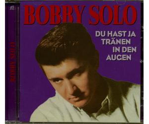 Bobby Solo - Du hast ja Tränen in den Augen (CD) - Deutsche Oldies/Schlager/V...