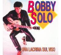 Bobby Solo - Una Lacrima Sul VI