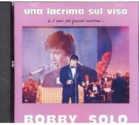 Bobby Solo - una lacrima sul viso e i suoi piu grandi successi