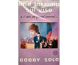 Bobby Solo - Una Lacrima Sul Viso (E I Suoi Piu Grandi Successi...)