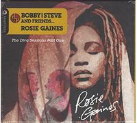 Bobby & Steve - Bobby And Steve And Friends... Rosie Gaines