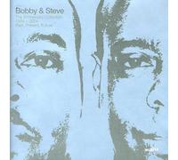 Bobby & Steve - Past, Present And Future 84 - 2004 (Mixed By Bobby & Steve)