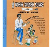 BOBBY SUSSER SINGERS/BEN E. KING - I Have Songs In My Pocket