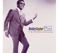Bobby Taylor - The Motown Anthology