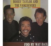 Bobby Taylor & The Vancouvers - Find My Way Back [VINYL]