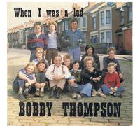 Bobby Thompson - When I Was A Lad / Laugh-In [7" Vinyl]