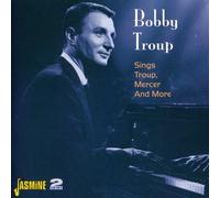 Bobby Troup - Sings Troup, Mercer and More