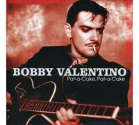 Bobby Valentino - Pat-A-Cake, Pat-A-Cake
