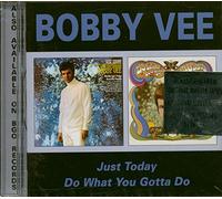 Bobby Vee - Just Today / Do What You Gotta Do
