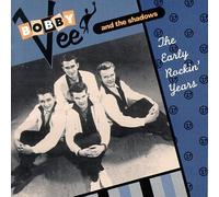 Bobby Vee & Shadows - Early Rockin' Years