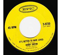 Bobby Vinton 45 RPM It's Better To Have Loved / Mr. Lonely