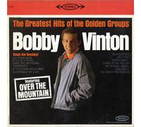 BOBBY VINTON - Greatest Hits of the Golden Groups