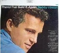 Bobby Vinton - There! I've Said It Again