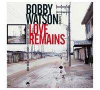Bobby Watson - Love Remains [VINYL]
