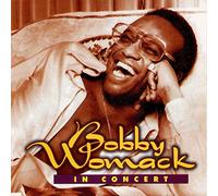 Bobby Womack - Bobby Womack In Concert