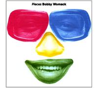 Bobby Womack - Pieces
