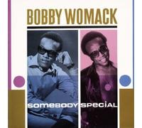 Bobby Womack - Somebody Special