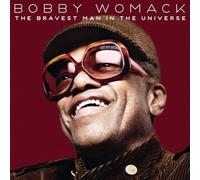Bobby Womack - The Bravest Man In The Universe