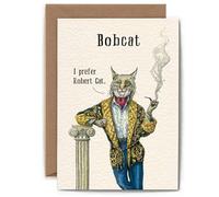 Bobcat Card 'I prefer Robert Cat' - Designed and Printed in the UK