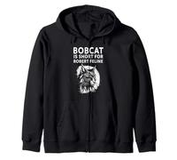 Bobcat Is Short For Robert Feline Hilarious Cat Zip Hoodie