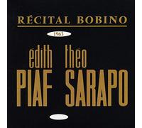 Bobino 1963: Piaf Et Sarapo