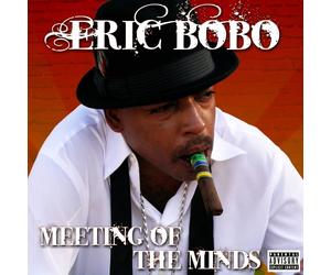 Bobo, Eric - Meeting of the Minds