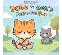 BoBo Finds His Calm: A ZenCat Little Feelings Story About Anger and Breathing: 1