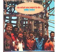 Bobo, Willie - Do What You Want to Do [VINYL]