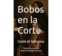 Bobos en la Corte: Conde de Sabugosa