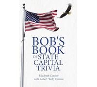 Bob's Book of State Capital Trivia