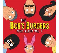 Bob'S Burgers - The Bob'S Burgers Music Album Vol. 2 [CASSETTE]
