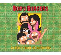 Bob's Burgers (Tm) Activity Book of Activities
