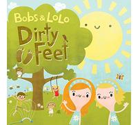 Bobs & Lolo - Dirty Feet