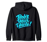 Bob's Your Uncle Easy Fix It Handyman Zip Hoodie