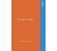 Bocages et mûres: Recueil de nouvelles