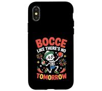 Bocce Like There's No Tomorrow Boccia Ball Case for iPhone X/XS