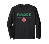 Bocce - The Most Italian Game Ever Long Sleeve T-Shirt