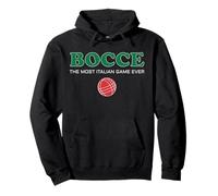 Bocce - The Most Italian Game Ever Pullover Hoodie
