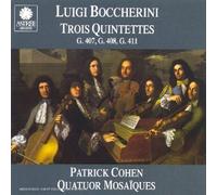 Boccherini: Three Quintets (G407, G408 & G411) Op 56 /Cohen ? Quatuor Mosa?ques by Luigi Boccherini