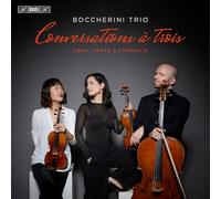 Boccherini Trio - Conversations a trois (Cras, Ysaye & Francaix)