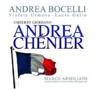 BOCELLI/URMANA/GALLO/ARMILIATO - GIORDANO: ANDREA CHENIER 2 CD NEW
